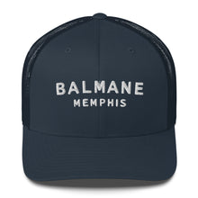 Load image into Gallery viewer, BALMANE MEMPHIS Trucker Hat

